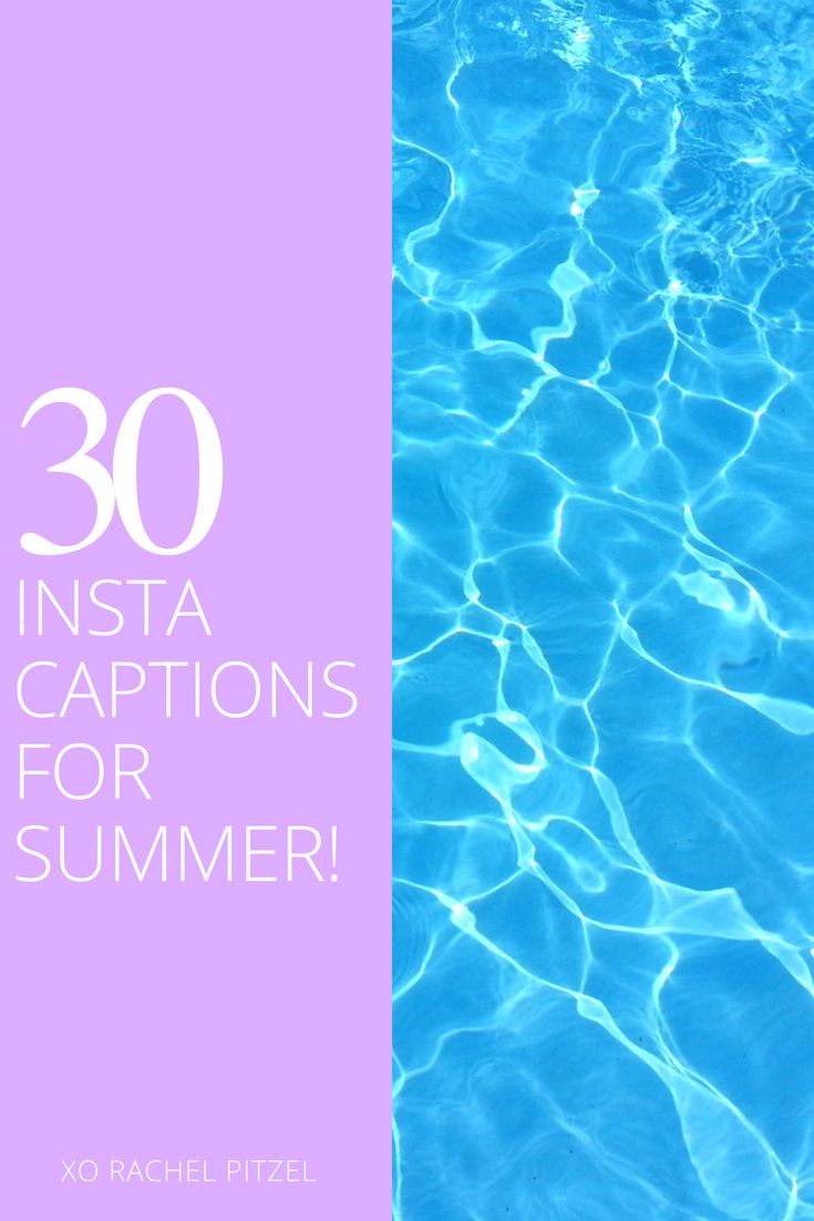 30 Summer Instagram Captions To Make Your Life Easier